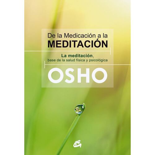 De la medicación a la meditación
