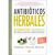 Antibióticos herbales. Alternativas naturales para tratar las bacterias fármaco.resistentes