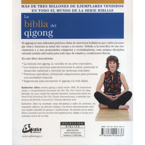 La biblia del Qigong. Guía definitiva de ejercicios para cultivar la energía vital