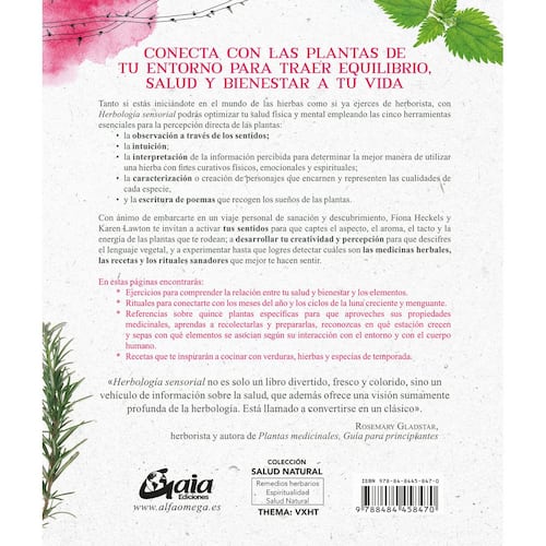 Herbología sensorial. Manual para conectar con el poder medicinal de las plantas de tu entorno… y con la tierra, los elementos y las estaciones