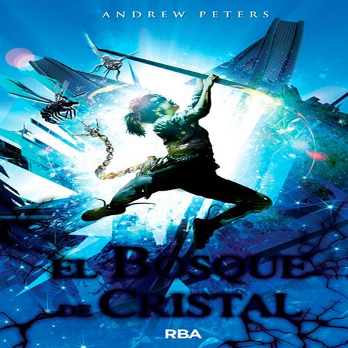 El bosque de cristal