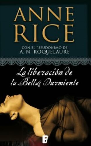 La liberación de la Bella Durmiente (Saga de la Bella Durmiente 3)