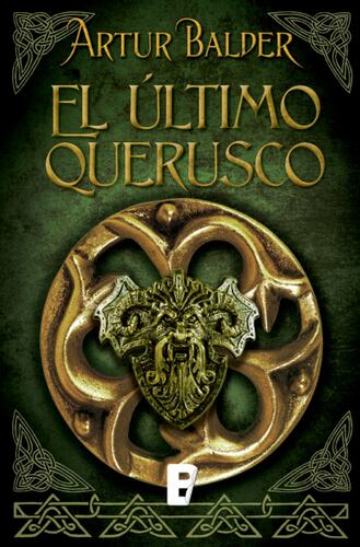 El último querusco (Saga de Teutoburgo 1)