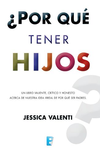 ¿Por qué tener hijos?