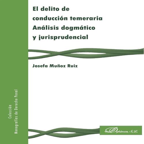 El delito de conducción temeraria