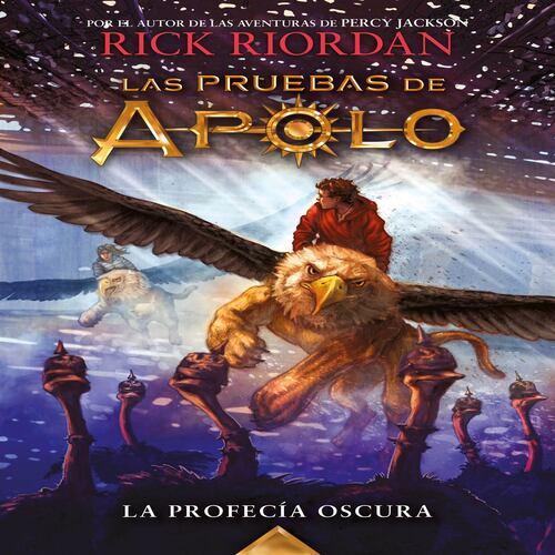 La profecía oscura (Las pruebas de Apolo 2)