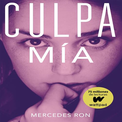 Culpa mía (Culpables, #1) by Mercedes Ron