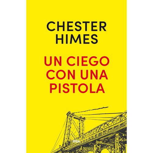 Un ciego con una pistola (Nueva edición)