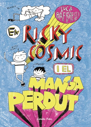 Ricky Còsmic i el manga perdut
