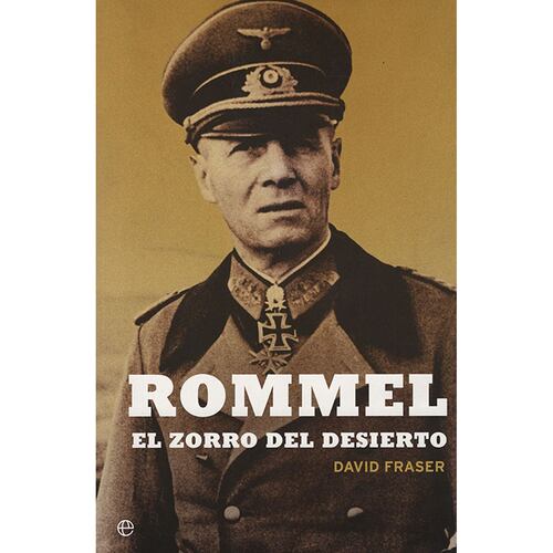 Rommel, el zorro del desierto