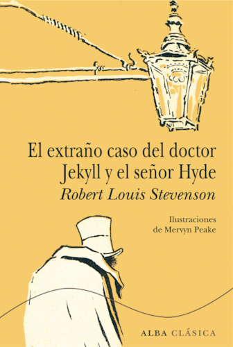 El extraño caso del doctor Jekyll y el señor Hyde