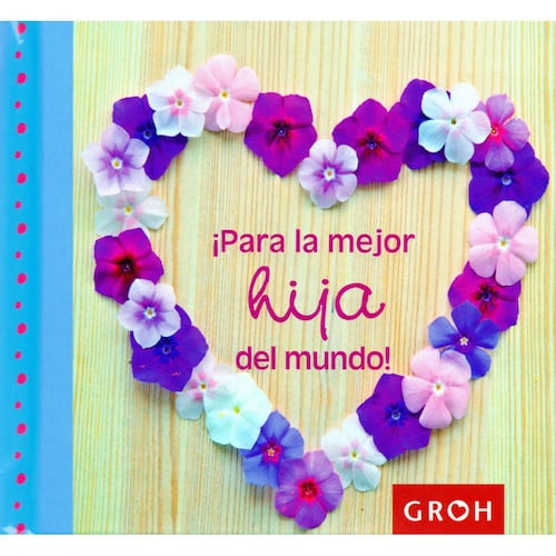 Para La Mejor Hija Del Mundo