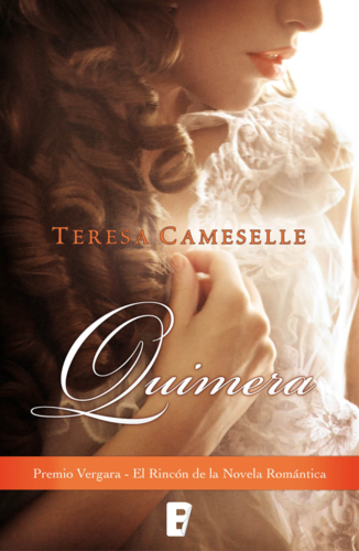 Quimera (Premio Vergara - El Rincón de la Novela Romántica 2015)