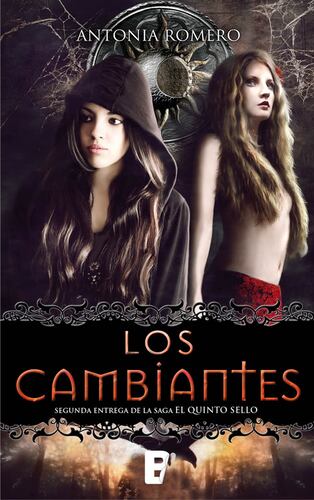 Los cambiantes (El quinto sello 2)