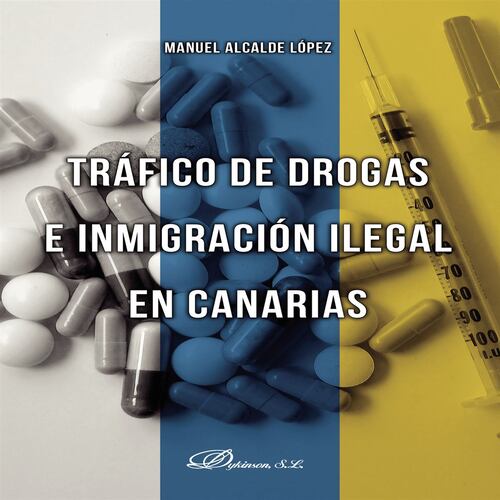 Tráfico de drogas e inmigración ilegal en Canarias.