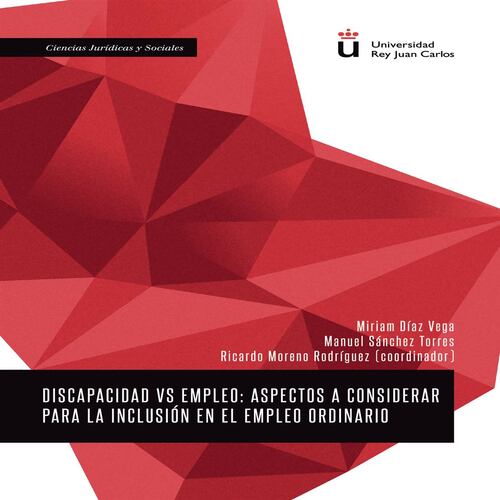 Discapacidad vs empleo.Aspectos a considerar para la inclusión en el empleo ordinario