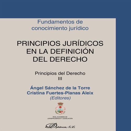 Principios jurídicos en la definición del derecho. Principios del derecho III.