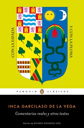 Comentarios reales y otros textos (Los mejores clásicos)