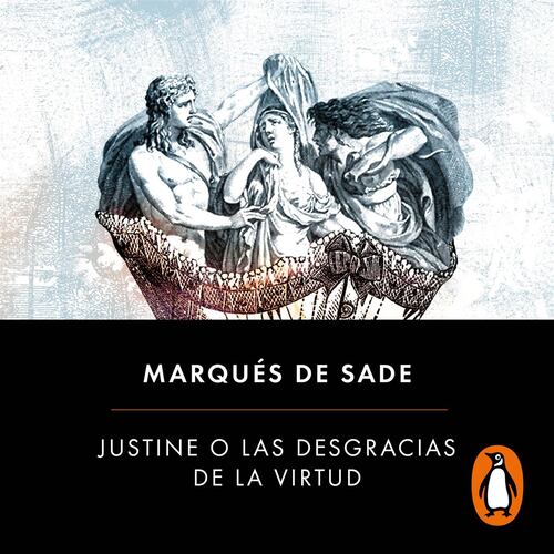 Justine o las desgracias de la virtud
