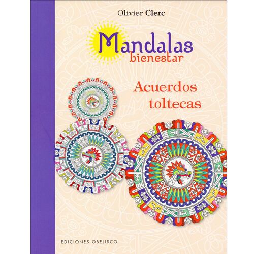Mandalas bienestar, acuerdos toltecas