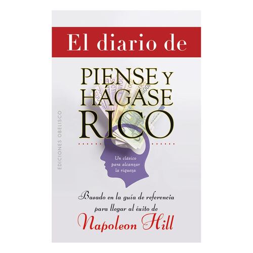 El diario de piense y hágase rico