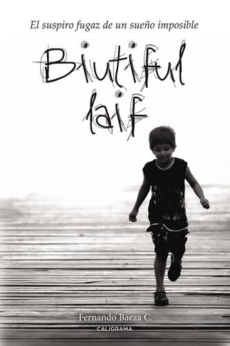 Biutiful Laif