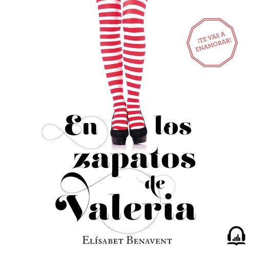 En los zapatos de Valeria (Saga Valeria 1)