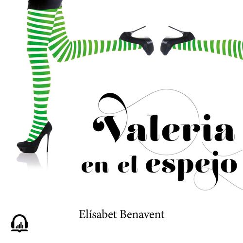 Valeria en el espejo (Saga Valeria 2)