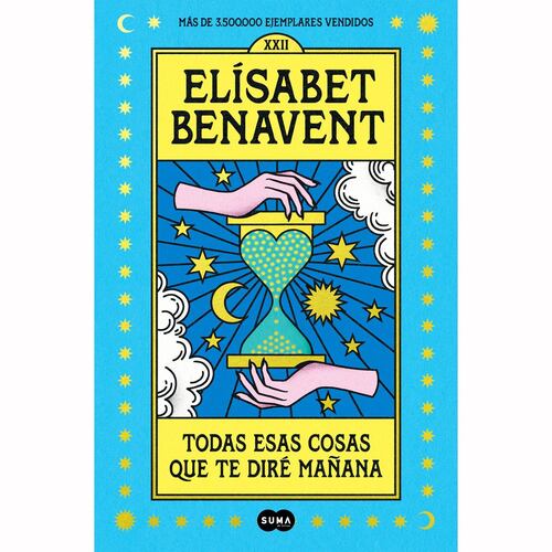 Todas esas cosas que te diré mañana