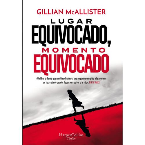 Lugar equivocado, momento equivocado