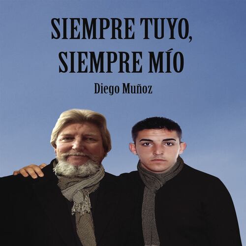 Siempre tuyo, siempre mío