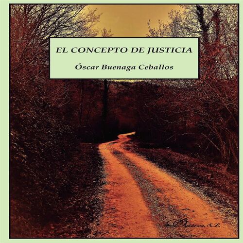 El concepto de justicia.