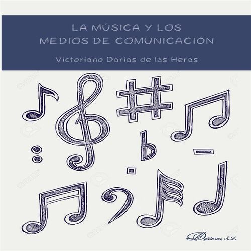 La música y los medios de comunicación.