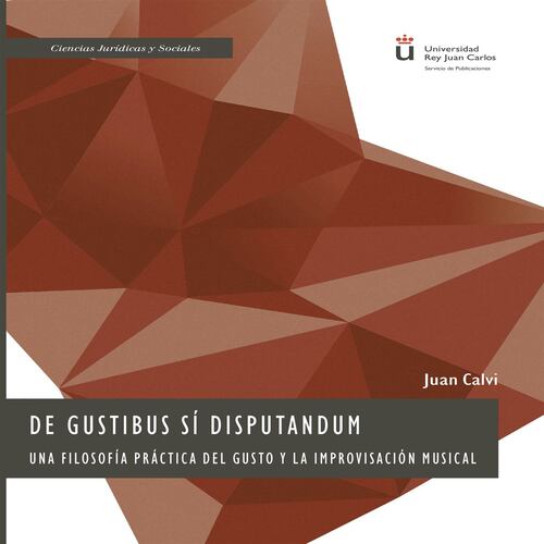 De gustibus sí disputandum.Una filosofía práctica del gusto y la improvisación musical