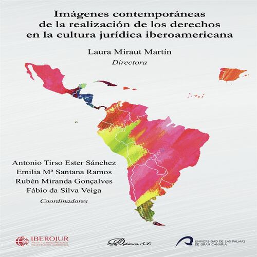 Imágenes contemporáneas de la realización de los derechos en la cultura jurídica iberoamericana.