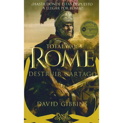 Total War: Rome. Destruir Cartago (12 espadas)