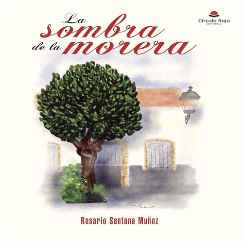 La sombra de la morera