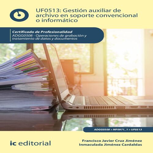 Gestión auxiliar de archivo en soporte convencional o informático. ADGG0508 (((2019)))
