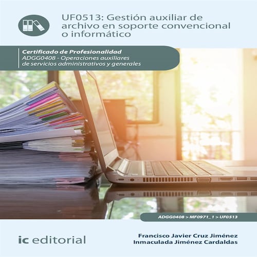 Gestión auxiliar de archivo en soporte convencional o informático (((2019)))