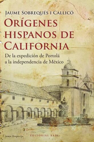 Orígenes hispanos de california
