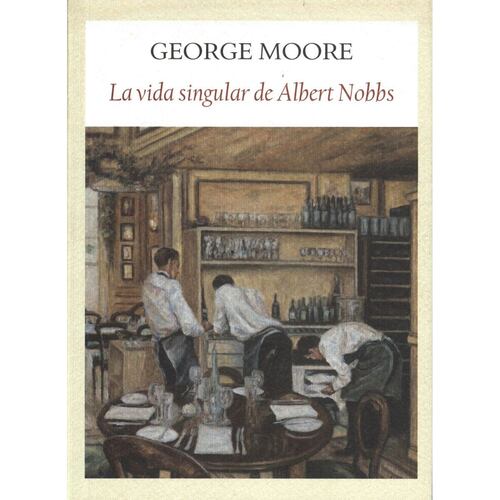 vida singular de Albert Nobbs, La