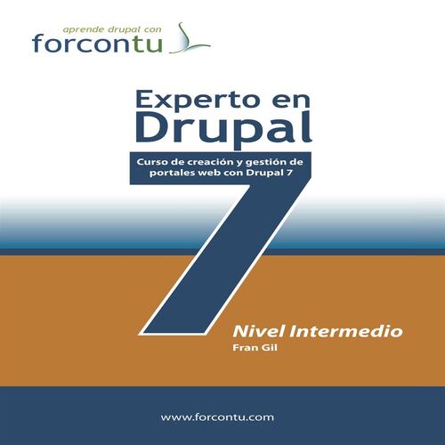 Experto en Drupal 7. Nivel Intermedio