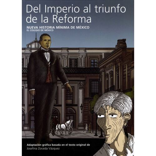 Del Imperio Al Triunfo De La Reforma
