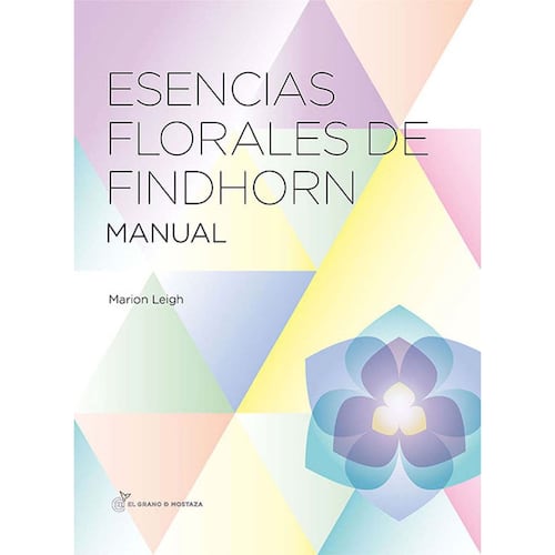 Esencias florales de Findhorn. Manual
