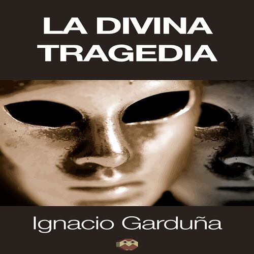 La divina tragedia