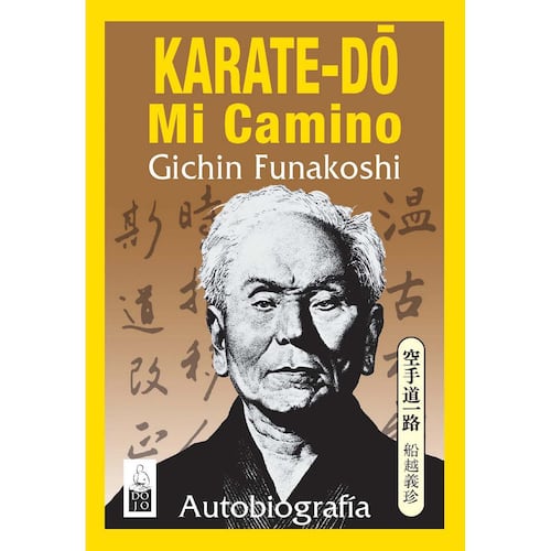Karate do mi camino. Autobiografía nueva edición