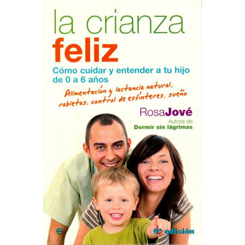 crianza feliz, La