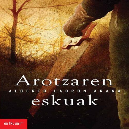 Arotzaren eskuak