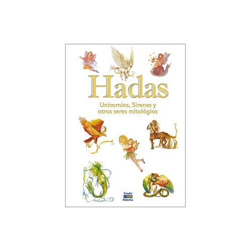 Hadas, unicornios, sirenas y otros seres mitológicos