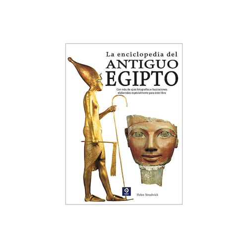 La enciclopedia del Antiguo Egipto